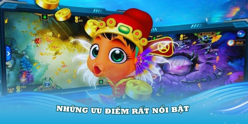 Những ưu điểm rất nổi bật đến từ game bắn cá Thần Tài